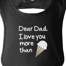 Dear Dad Icecream Cute Black Baby Bib Unique